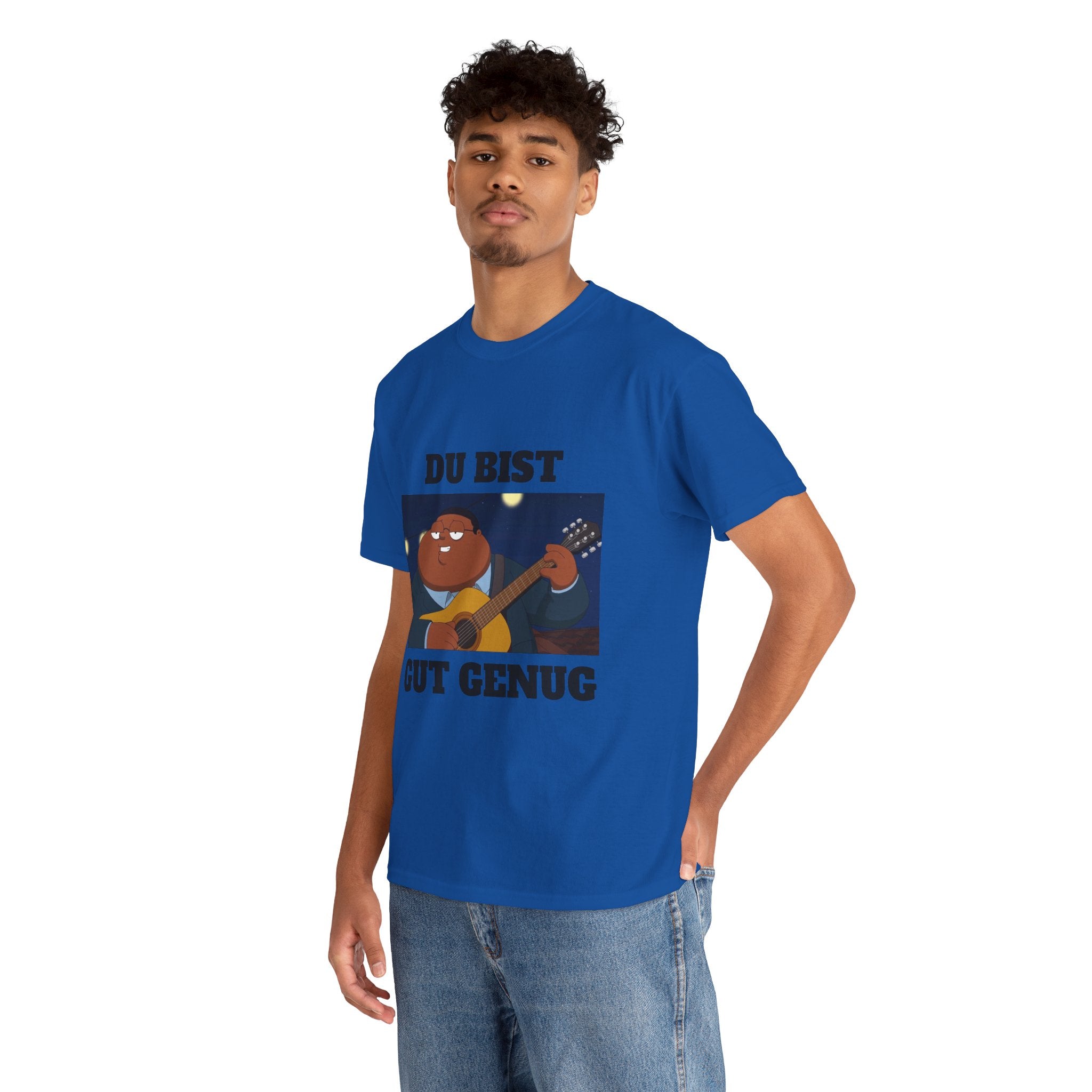 Du Bist Gut Genug, Meme T-Shirt, Heavy Cotton Graphic Tee